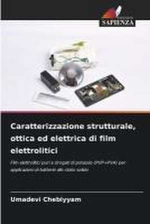 Caratterizzazione strutturale, ottica ed elettrica di film elettrolitici de Umadevi Chebiyyam