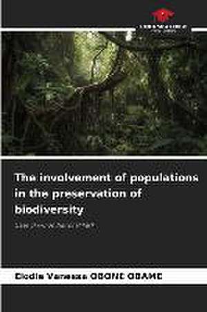 The involvement of populations in the preservation of biodiversity de Elodie Vanessa Obone Obame