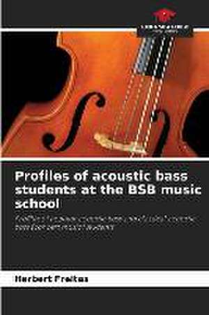 Profiles of acoustic bass students at the BSB music school de Herbert Freitas