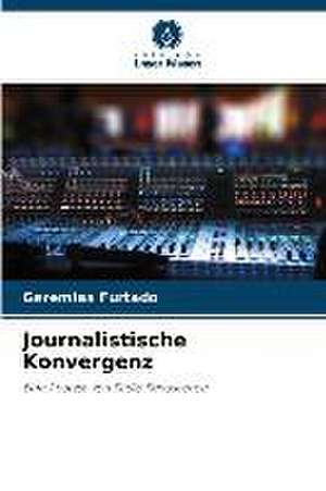 Journalistische Konvergenz de Geremias Furtado