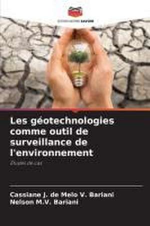 Les géotechnologies comme outil de surveillance de l'environnement de Cassiane J. de Melo V. Bariani