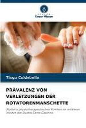 PRÄVALENZ VON VERLETZUNGEN DER ROTATORENMANSCHETTE de Tiago Coldebella