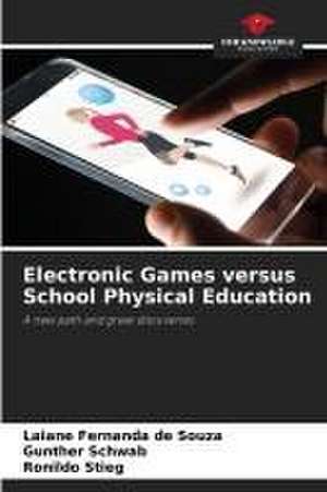 Electronic Games versus School Physical Education de Laiane Fernanda de Souza