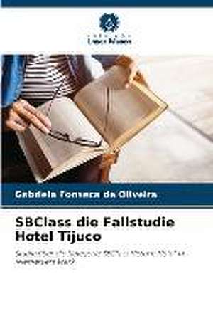 SBClass die Fallstudie Hotel Tijuco de Gabriela Fonseca de Oliveira