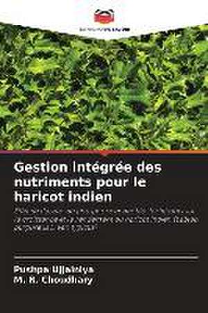 Gestion intégrée des nutriments pour le haricot indien de Pushpa Ujjainiya