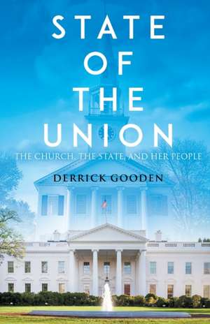 State of the Union de Derrick Gooden