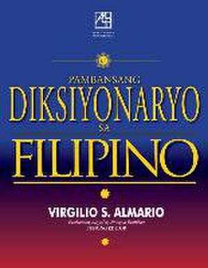 Pambansang Diksiyonaryo Sa Filipino de Virgilio S Almario