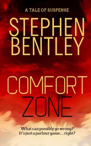 Comfort Zone de Stephen Bentley