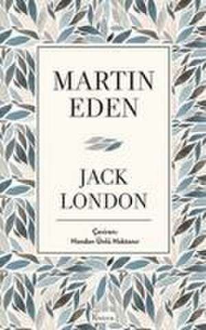 Martin Eden de Jack London