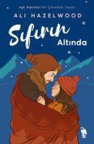 Sifirin Altinda de Ali Hazelwood