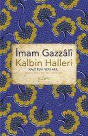 Kalbin Halleri de Imam-I Gazali