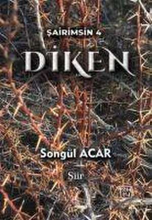 Diken de Songül Acar