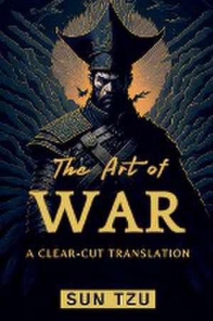 The Art of War de Sun Tzu