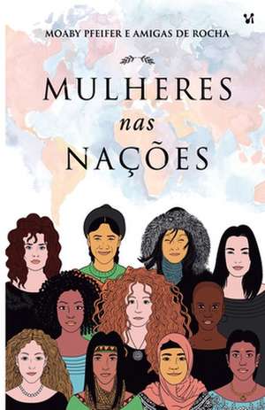 Mulheres nas Nações de Moaby Pfeifer