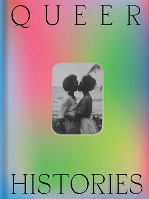 Queer Histories de Adriano Pedrosa