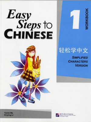 Easy Steps to Chinese 1 (Workbook) (Simpilified Chinese) de Yamin Ma