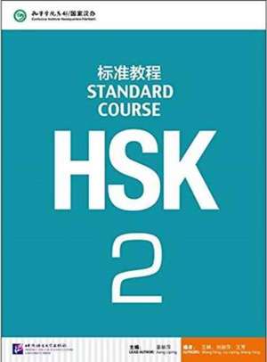 HSK Standard Course 2 - Textbook de Jiang Liping