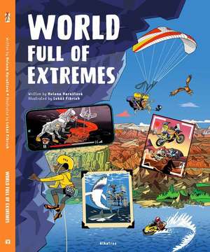 World of Extreme Adventures de Helena Harastova