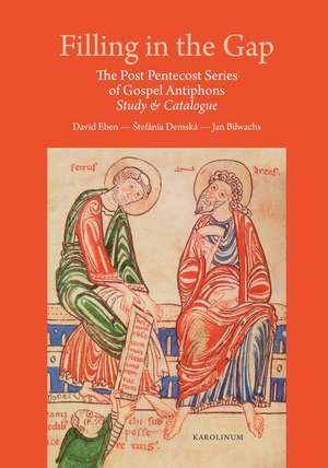 Filling in the Gap: The Post Pentecost Series of Gospel Antiphones de David Eben