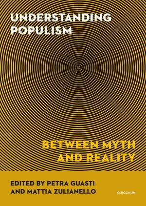 Understanding Populism: Between Myth and Reality de Petra Guasti