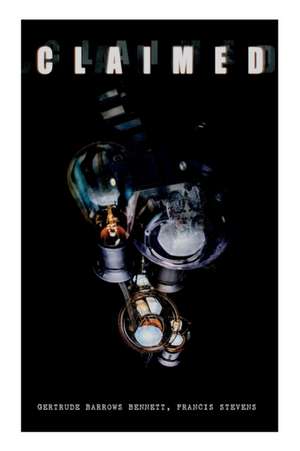 The Claimed de Gertrude Barrows Bennett