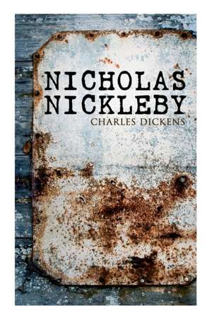 Nicholas Nickleby de Charles Dickens