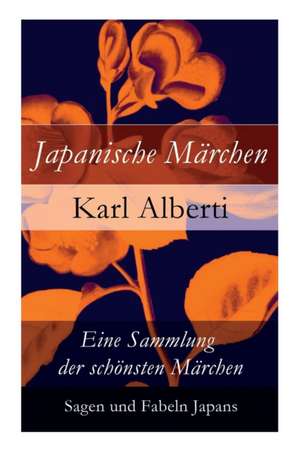 Japanische Märchen de Karl Alberti