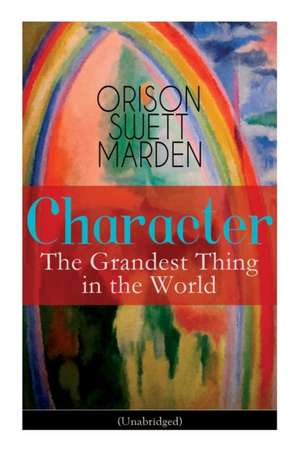 Character de Orison Swett Marden