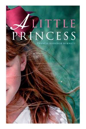 A Little Princess de Francis Hodgson Burnett