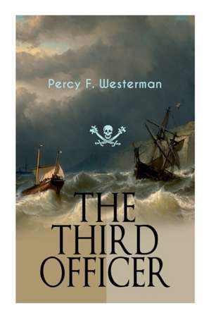 The Third Officer de Percy F Westerman