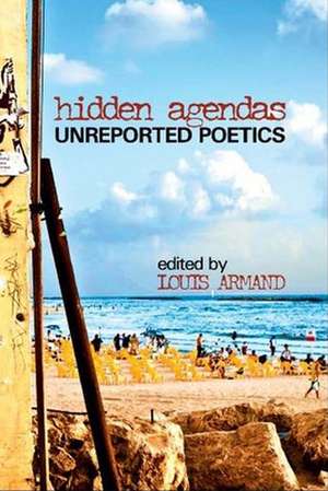 Hidden Agendas de Louis Armand