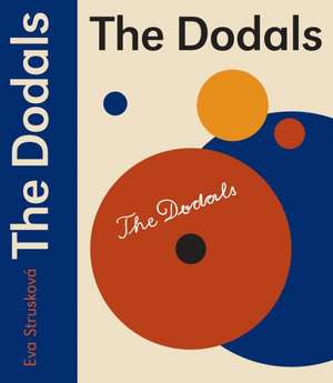 The Dodals de Eva Strusková