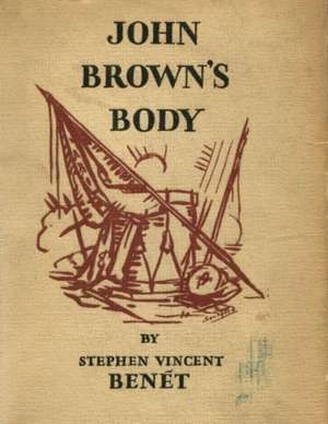 John Brown's Body de Stephen Vincent Benet