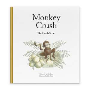 Monkey Crush de Ian Worboys