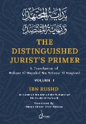 The Distinguished Jurist's Primer - Vol 1 de Ibn Rushd