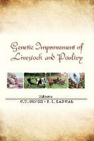 Genetic Improvement Of Livestock And Poultry de C. V. Singh