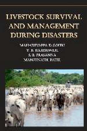 Livestock Survival and Management During Disasters de D. Gouri Mahadevappa