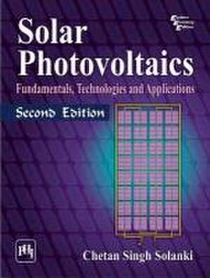 Solar Photovoltaics de Chetan Singh Solanki