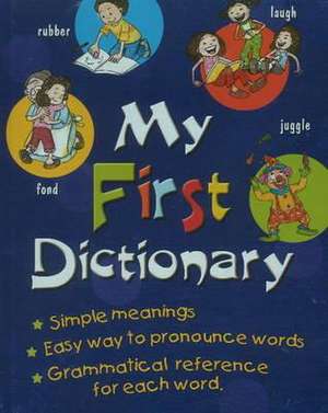 My First Dictionary de Sterling Publishers