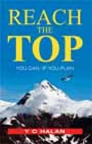 Reach the Top de Y. C. Halan