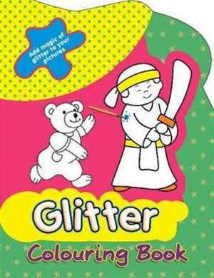 Glitter Colouring Book de Sterling Publishers