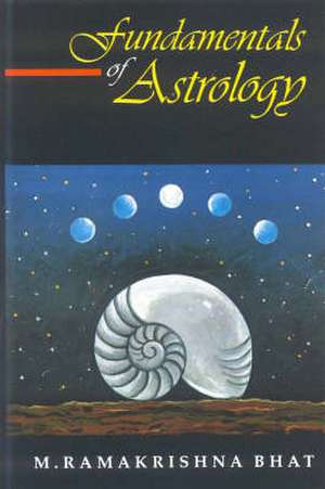 Bhat, M: Fundamentals of Astrology