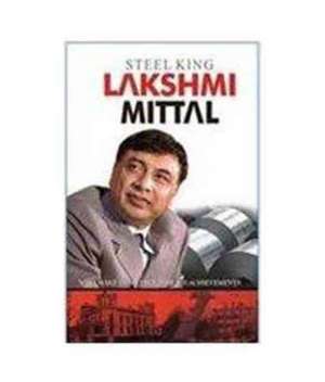 Tiwari, P: Steel King Lakshmi Mittal