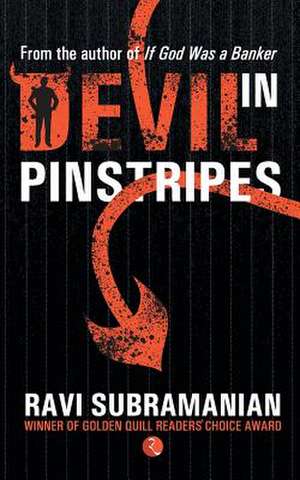 Devil in Pinstripes de Ravi Subramanian