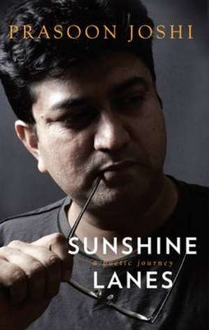 Sunshine Lanes de Prasoon Joshi