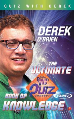 The Ultimate Bqc Book Of Knowledge (Volume 3) de Derek O'Brien