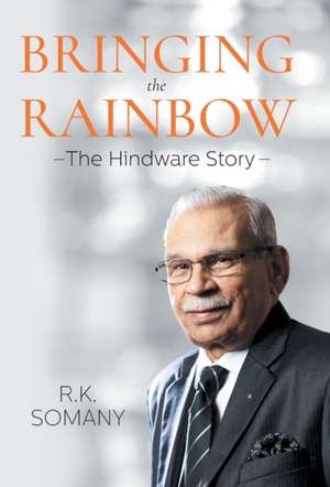 Bringing The Rainbow de R. K. Somany