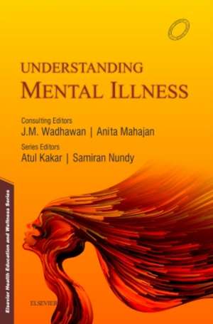 Understanding Mental Illness de Atul Kakar