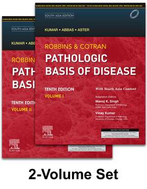 Robbins & Cotran Pathologic Basis of Disease, 10e: South Asia Edition, 2 Vol SET de Vinay Kumar