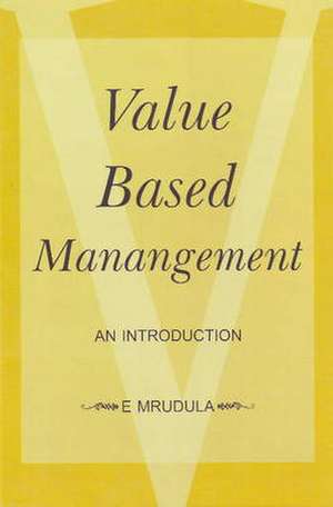 Value Based Management de PGDBA Mrudula, E.